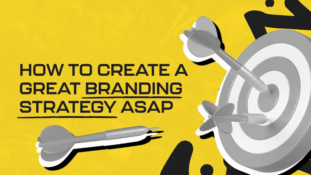 boost-your-business-how-to-create-a-great-branding-strategy-asap