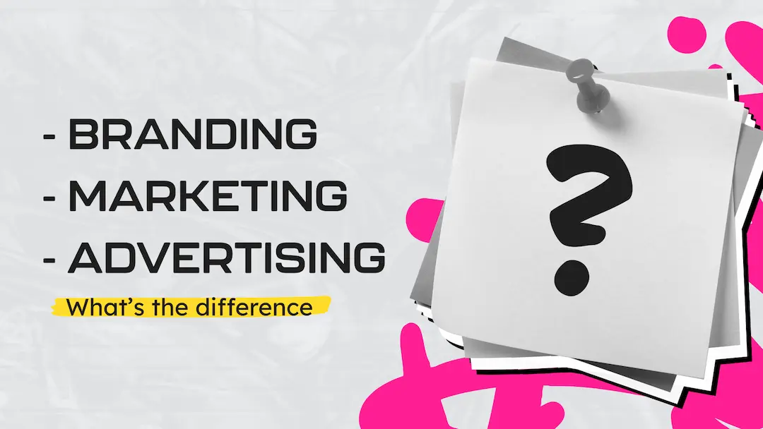 branding-marketing-advertising-whats-the-difference