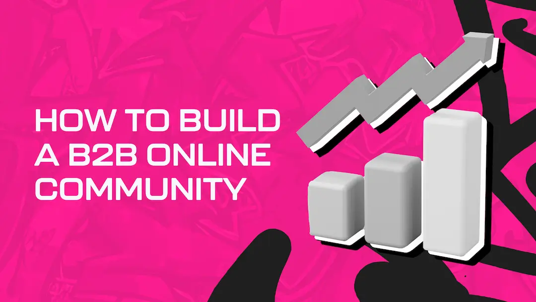how-to-build-a-b2b-online-community